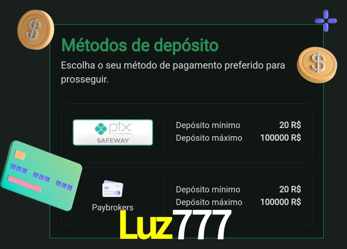 O cassino Luz777 oferece uma grande variedade de métodos de pagamento